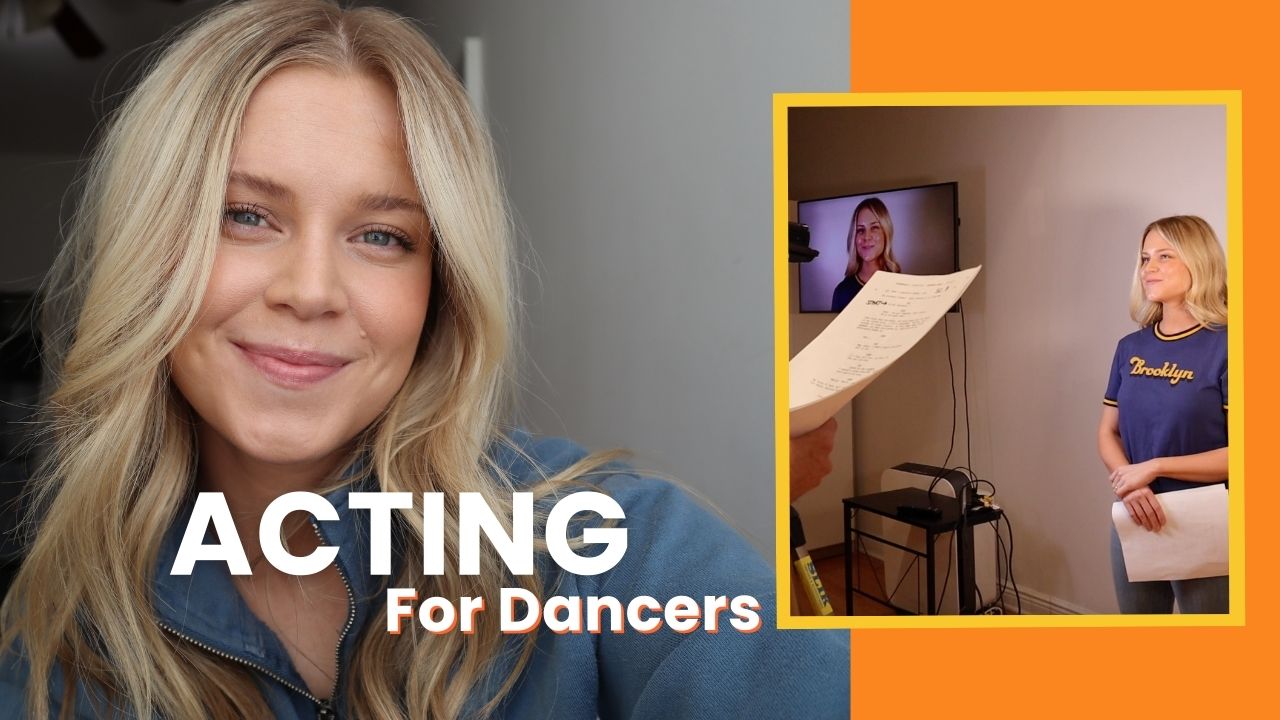 Haley Hilton, a fair-skinned woman with blonde hair grins at the camera, next to ahoto of her holding a script in an acting class setting. Text over photo reads "acting for dancers."